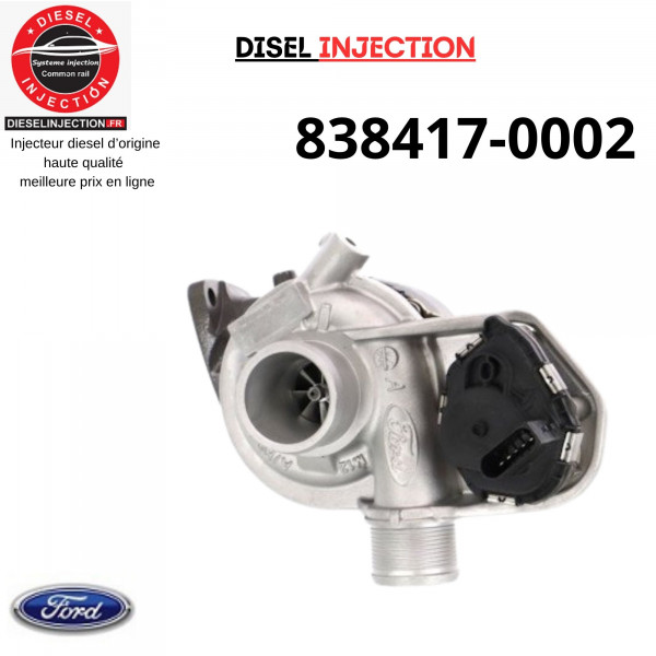Turbo Ford Tourneo Transit 2.0 tdci 838417-0002  838417-5002S neuf838417-0002    838417-5002S    GTD1444VZ